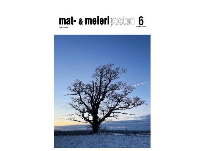 Mat- og meieriposten utgave 6 - en utgave du ikke vil gå glipp av